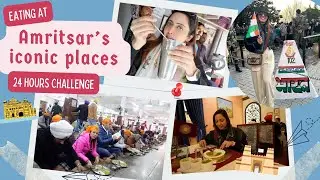 I Ate Only At Amritsar's Most ICONIC Places | 24 Hours Food Challenge | Garima's Good Life