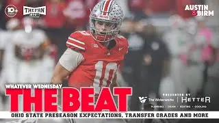 The Beat: Too early conversations about 2026 season ranking, Buckeyes transfer grades and more