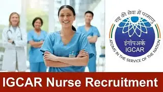 IGCAR NURSING OFFICER EXAM UPDATE