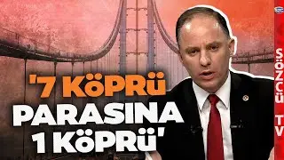 '7 Köprü Parasına 1 Köprü' Deniz Yavuzyılmaz'dan Gündem Olacak Osmangazi Köprüsü Çıkışı