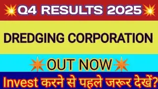 Dredging Corporation Q4 Results 2025 🔴 Dredging Corporation results 🔴 Dredging Corporation of India