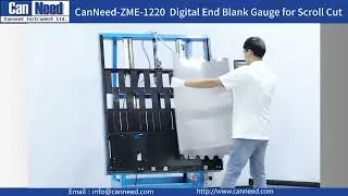 CanNeed-ZME-1220 Digital End Blank Gauge for Scroll Cut (Represent by Unisyntech)