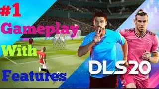 Dream League Soccer 2020 - How To Play DLS 20 | Dream League Soccer 2020 Gameplay with Features #1.