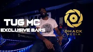 Tug MC | Exclusive Bars [S03.EP1] @DHACKMEDIA