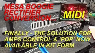 Mesa Boogie MIDI Conversion on a Rectifier Review close up