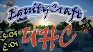 EQuitycraft | UHC | S05E01: Trippin' Balls