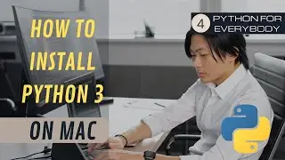HOW TO INSTALL PYTHON 3 ON MAC MACINTOSH IN 2023 M1 M2 INTEL