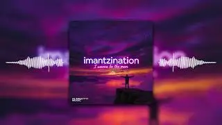 imantzination - I Wanna Be The Man