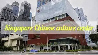 SINGAPORE CHINESE CULTURE CENTER