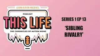 Sibling Rivalry | The Chronicles of Autism Mom Series 1 Episode 13