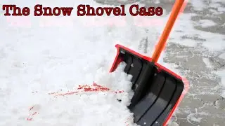 The Snow Shovel Case