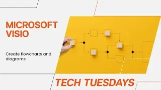 Tech Tuesday: Microsoft Visio