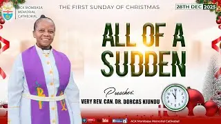 THE FIRST SUNDAY OF CHRISTMAS || 11:00 AM || 28TH DEC. 2025