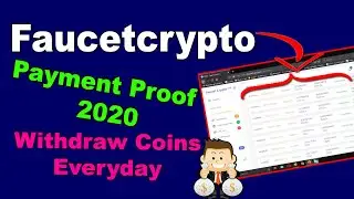 Faucetcrypto Live Payment Proof 2020 - Withdraw Coins Everyday