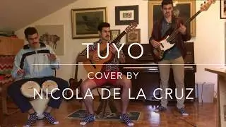Nicola de la Cruz - Tuyo (Rodrigo Amarante Cover) Narcos Theme