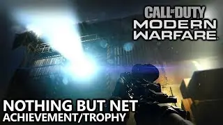 Call of Duty Modern Warfare - Nothing But Net Achievement/Trophy - Frag grenade the machine gun