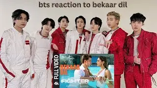 bts reaction to FIGHTER- Bekaar Dil (Full Video) l bts reaction to bollywood song l