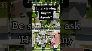 Hiring a Buyer&rsquo;s Agent? Ask This Question First!
