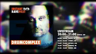 DRUMCOMPLEX @ Instant Rave #021 w/ XLR8 Kleve