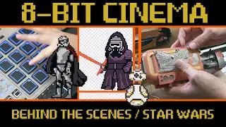 Star Wars: The Art of Sprite Building - 8-Bit Cinema Behind-The-Scenes