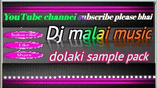 Dj Malai music new dolaki sample pack trending Dholak pack😱 new file pack download link💯 👍