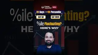 Why Your Percentile Fluctuates Across Mocks & How to Handle It | CAT 2025 Strategy Explained| CL MBA