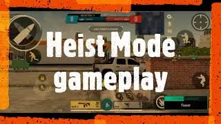 Rogue Heist Mobile: Heist Mode Gameplay