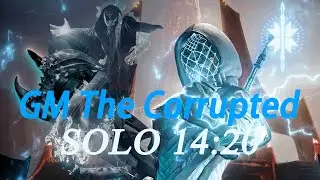Solo Speedrun Grandmaster The Corrupted  14:20(S19 Plat）