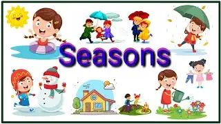 Learn different seasons/Name of five seasons/Little stars/General Knowledge for kids