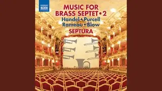 Dardanus Suite (arr. S. Cox for brass septet) : II. Menuet