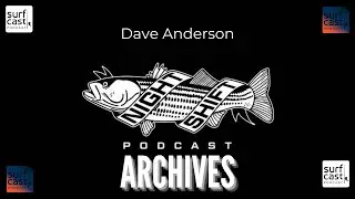 Night Shift Podcast Archives - Dave Anderson