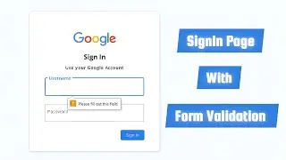 Build Google SignIn Page with HTML and CSS | Form Validation