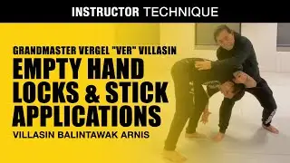 FREE FLOW EMPTY HAND LOCKS & SINGLE STICK APPLICATIONS | VILLASIN BALINTAWAK | Filipino Martial Arts