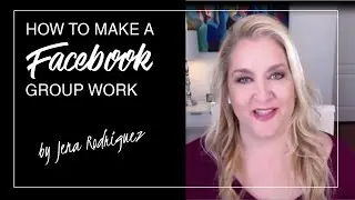 How to Make a Facebook Group Work