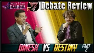 Dinesh D'Souza vs Destiny DEBATE REVIEW P2 | w @MarkReidAtheism