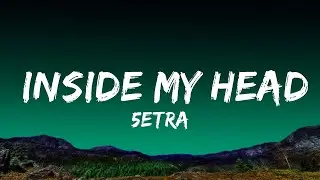 5etra - Inside My Head (Lyrics) | Top Best Songs
