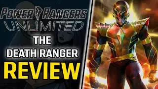 Power Rangers Unlimited: THE DEATH RANGER - REVIEW
