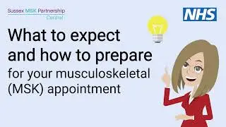What to Expect and How to Prepare for your Musculoskeletal Appointment