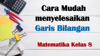 Cara Mudah Mengerjakan Barisan Bilangan - Matematika kelas 8