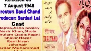 First Pakistani Movie Teri Yaad ] Asha Posle ] Nasir Khan ] Dilip Kumar ] Najma