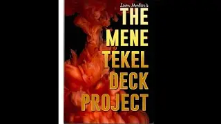 The Mene Tekel Deck Project - A&T Magic Shop