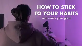 How to actually stick to your goals