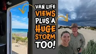Van life VIEWS and a HUGE storm came through!