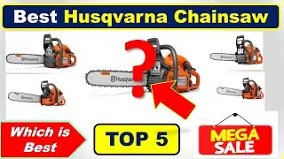 Best Husqvarna Chainsaw in India 2026 with Price 🔥 Best Husqvarna Chainsaw