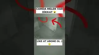 Camda Melek Var Dikkat #shorts