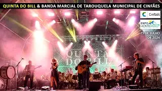 Quinta do Bill & Banda Marcial de Tarouquela Municipal de Cinfães.