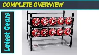 12 GPU Aluminum Stackable Open Air Mining Computer Frame Rig Case &ndash; The Ultimate Choice for