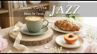 Спокойный кофейный джаз ☕ Мягкая фоновая музыка