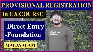 Provisional Registration in CA Course I Direct Entry I CA Foundation I  Malayalam I Fayiz Muhammed