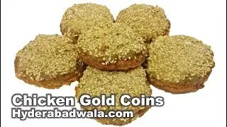 Chicken Gold Coins - Ramadan Special - Marriage Function Platter Recipe - Hyderabadi Cooking